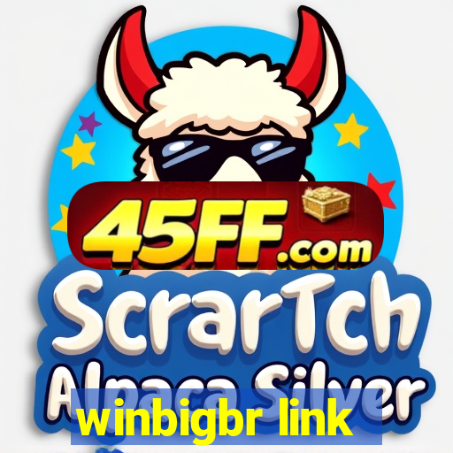 winbigbr link